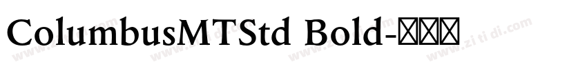 ColumbusMTStd Bold字体转换